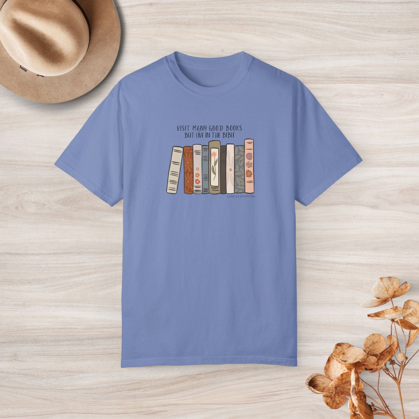 Visit Many Good Books But Live in the Bible Custom Graphic Design Comfort Colors Tee