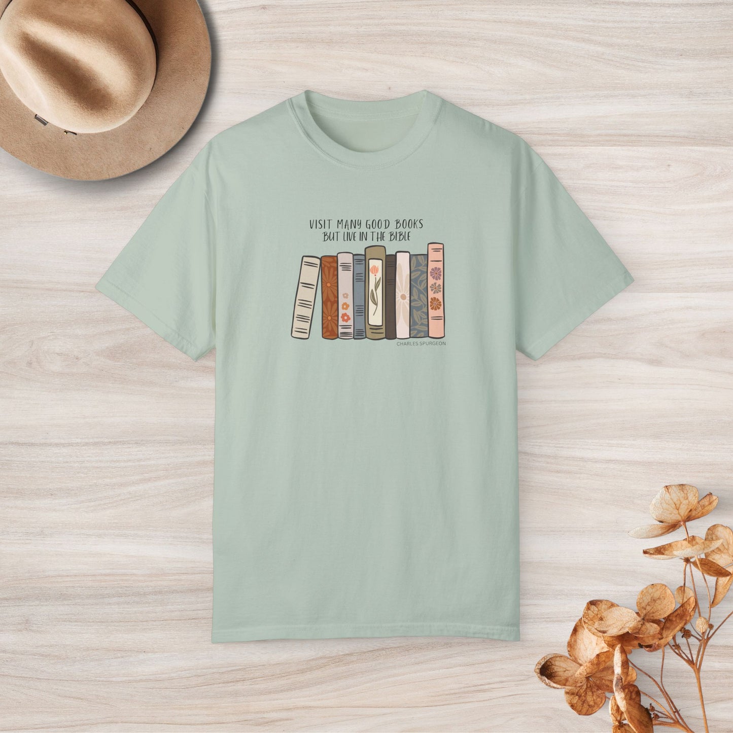 Visit Many Good Books But Live in the Bible Custom Graphic Design Comfort Colors Tee