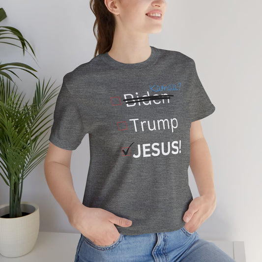 Political - Vote Jesus! Tee