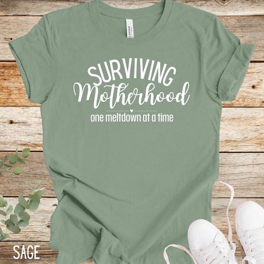 Surviving Motherhood One Meltdown at a Time Short Sleeve Tee